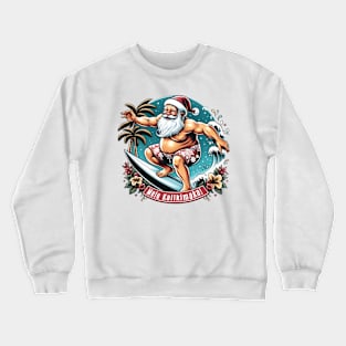 Mele Kalikimaka! - surfing Santa Crewneck Sweatshirt